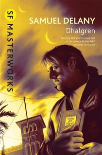 DHALGREN - S.F. MASTERWORKS