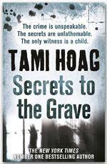 Secrets to the grave