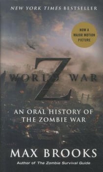 World war Z film tie in - an oral history of the zombie war