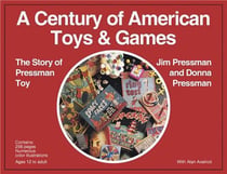 A century of american toys and games the story of pressman toy