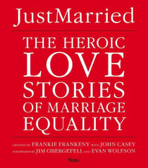 Love : The heroic stories of marriage equality