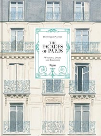 The facades of Paris : windows, doors, and balconies