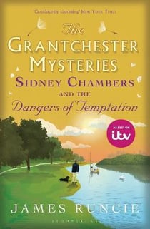 SIDNEY CHAMBERS AND THE DANGERS OF TEMPTATION - GRANTCHESTER MYSTERIES