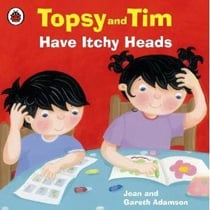 Topsy and tim have itchy heads
