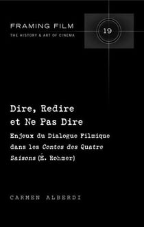 Dire, redire et ne pas dire - enjeux du dialogue filmique dans les  contes des quatre saisons  (e. r