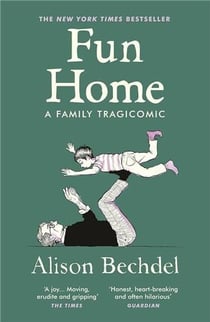 FUN HOME - A FAMILY TRAGICOMIC