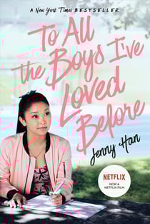 TO ALL THE BOYS I''VE LOVED BEFORE