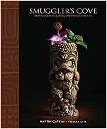 Smuggler's cove exotic cocktails, rum, and the cult of tiki