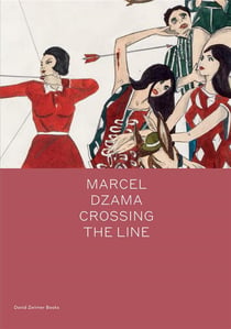 Marcel dzama: crossing the line