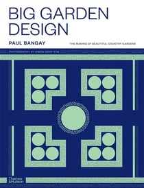Paul Bangay : Big garden design