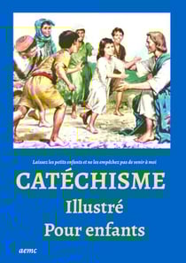 CATÉCHISME illustré pour enfants (2)