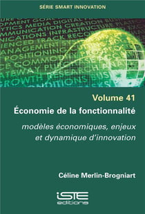 Économie de la fonctionnalité : Modèles économiques, enjeux et dynamique d'innovation