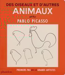 Des oiseaux et d'autres animaux avec Pablo Picasso