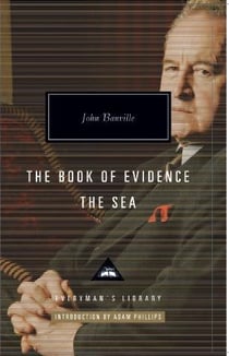 THE BOOK OF EVIDENCE & THE SEA