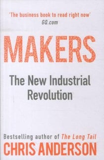 Makers - the new industrial revolution
