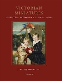 Victorian miniatures in the collection of her majesty the queen (2 vol)