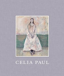 Celia Paul : Works 1975-2025