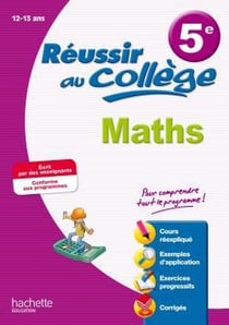 Réussir au collège : mathématiques - 5ème