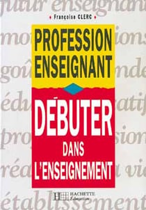 Debuter dans l'enseignement