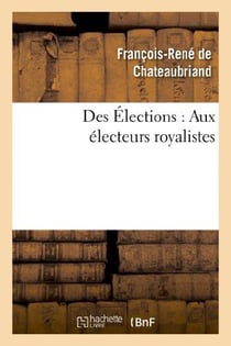Des élections : aux électeurs royalistes