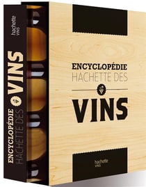 Encyclopédie hachette des vins