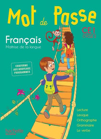 Mot de passe Tome 42 : français - CE1 - livre de l'élève (édition 2016)