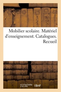 Fabrique de mobilier et de matériel scolaires