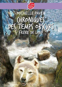 Chroniques des temps obscurs t.1 - frère de loup