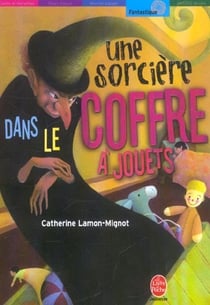 Une sorciere dans le coffre a jouets