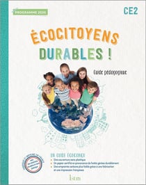 Écocitoyens durables ! : CE2 - guide pédagogique