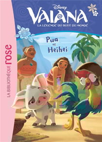 Vaiana, la légende du bout du monde Tome 1 : Pua et Heihei