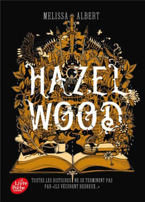 Hazel wood Tome 1