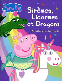 Peppa Pig-Activités et autocollants Sirènes Licornes et Dragons