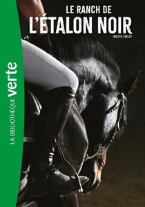 L'étalon noir Tome 3 : le ranch de l'étalon noir