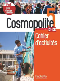 Cosmopolite 5 - FLE - cahier d'activités - C1-C2