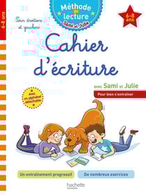 Sami et Julie - méthode de lecture : cahier d'écriture avec Sami et Julie