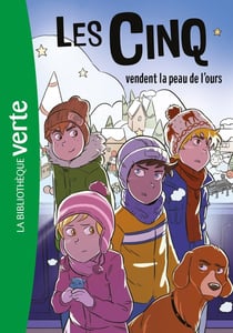 Les Cinq (nouvelle édition), Tome 33 - Les Cinq vendent la peau de l?ours