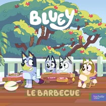 Bluey : Le barbecue
