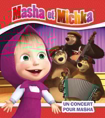 Masha et Michka - Un concert pour Masha