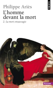 L'homme devant la mort Tome 2 : La mort ensauvagée