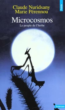 Microcosmos. le peuple de l'herbe