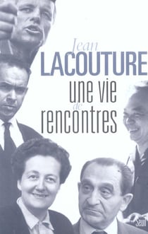 Une vie de rencontres