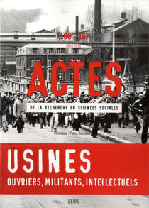 Actes de la recherche en sciences sociales n.196 : 197 - ouvriers et intellectuels, militants en usine