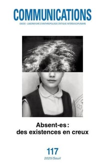 Revue communications n.117 : Absent-es : des existences en creux