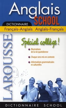 Dictionnaire larousse school - anglais-français / anglais-français - special college