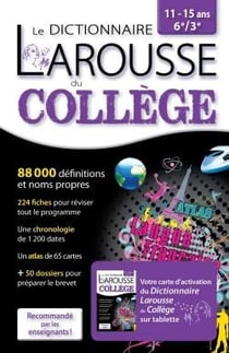 Le dictionnaire larousse du collège - 2 en 1
