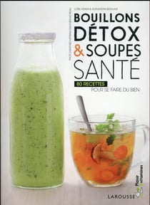 Bouillons détox & soupes santé