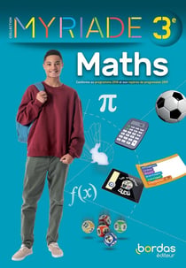 Myriade : mathématiques - 3e - manuel de l'élève
