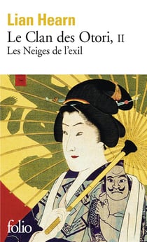 Le clan des Otori Tome 2 : les neiges de l'exil