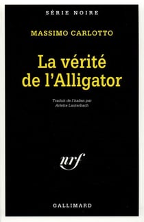 La verite de l'alligator
